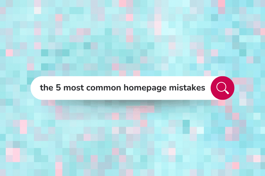 A search bar over a pixelated background reads ‘the 5 most common homepage mistakes’.