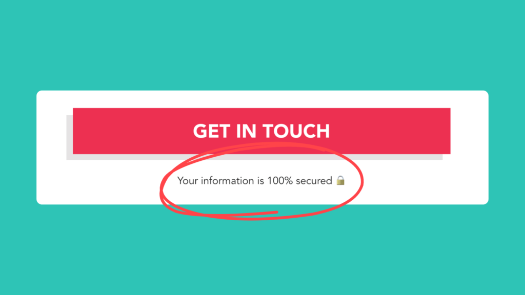 A note beneath a contact button saying your information is secured.